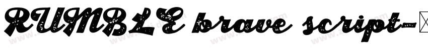 RUMBLE brave script字体转换
